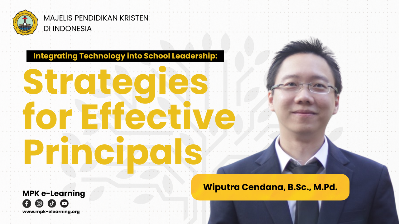 Terlindungi: Integrating Technology into School Leadership: Strategies for Effective Principals